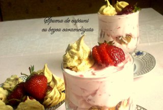 Spuma de capsuni cu bezea caramelizata