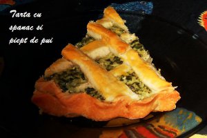 Tarta cu spanac si piept de pui