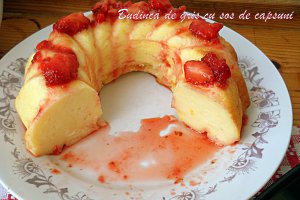 Budinca de gris cu sos de capsuni