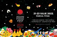 Festivalul bucătăriilor asiatice ASIAN FOOD FEST are loc în București, între 21 și 23 iulie Răsfăț culinar asiatic și sute de preparate din 15 țări, în Parcul Titan