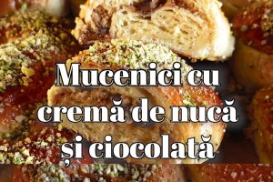Mucenici moldovenești cu cremă de nucă și ciocolată – super pufoși și delicioși