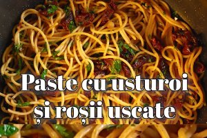 Paste cu usturoi și roșii uscate - Rețeta simplă și gustoasă de post