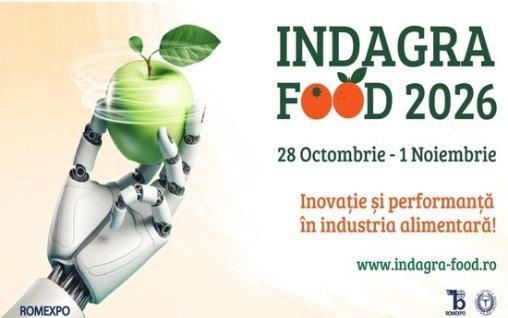 Înscrierile pentru INDAGRA FOOD 2026 sunt în plină desfășurare: cel mai important punct de întâlnire B2B al industriei alimentare din România